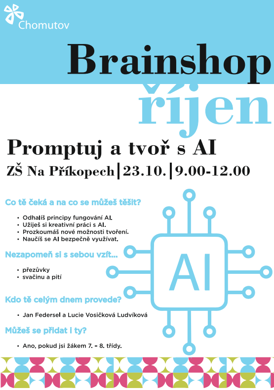 Brainshop - Promptuj a tvoř s AI | Základní škola Chomutov, Na ...